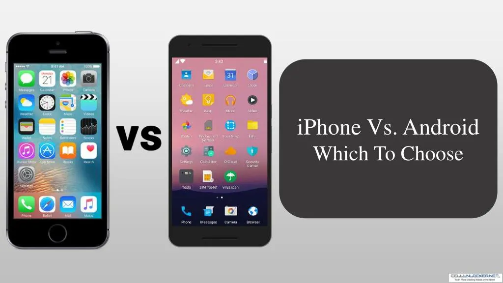 iphone vs android which to choose