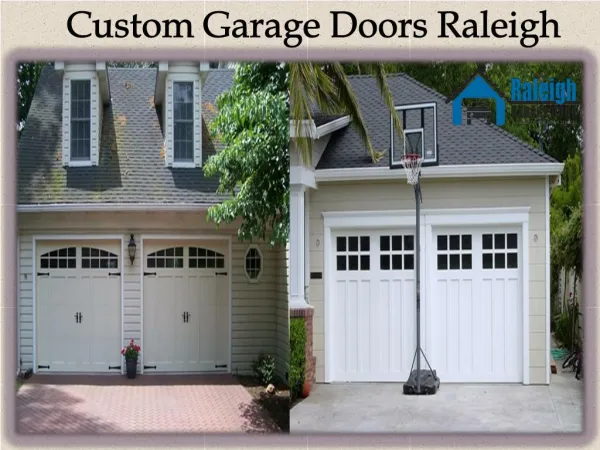 Custom Garage Doors In Raleigh