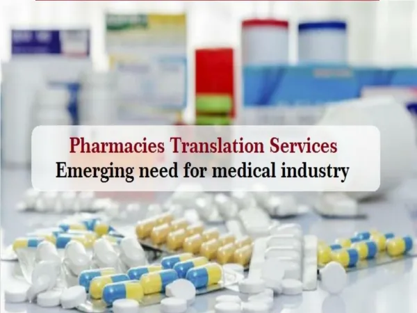 Pharmacies Translation Services- Emerging need for medical industry