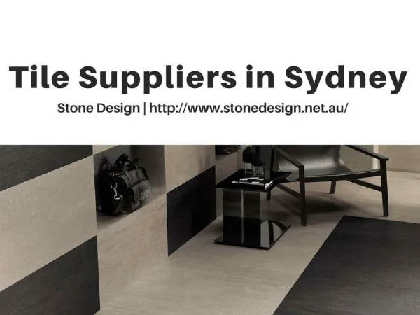 Tile Suppliers Sydney | Wall Tiles | Floor Products