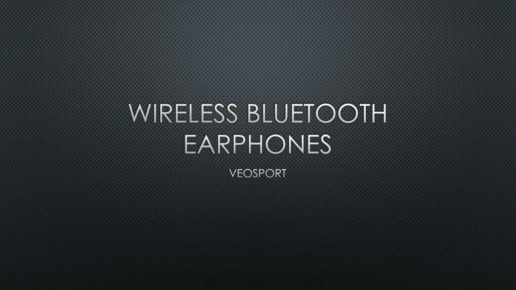 wireless bluetooth earphones