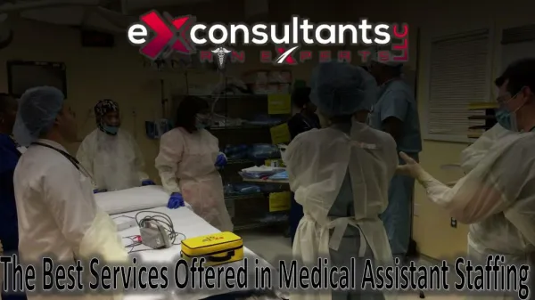 The Best Services Offered in Medical Assistant Staffing