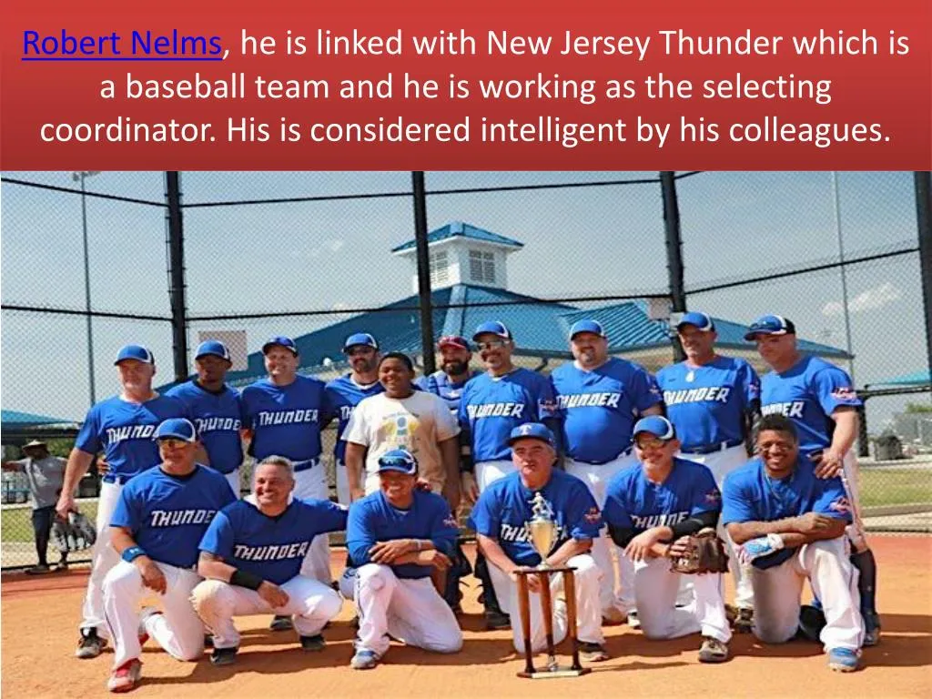 robert nelms he is linked with new jersey thunder