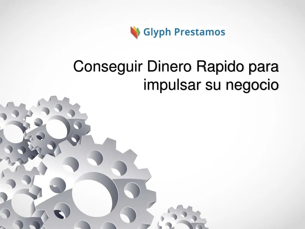 conseguir dinero rapido para impulsar su negocio