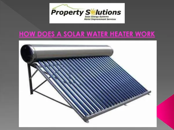 HOW DOES A SOLAR WATER HEATER WORK
