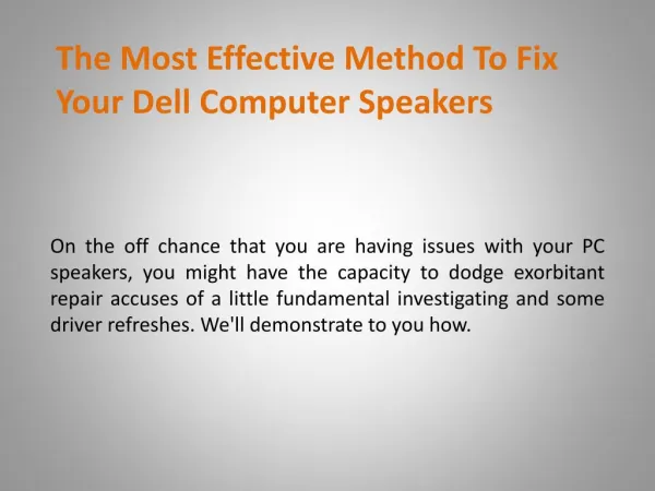 The Most Effective Method To Fix Your Dell Computer Speakers