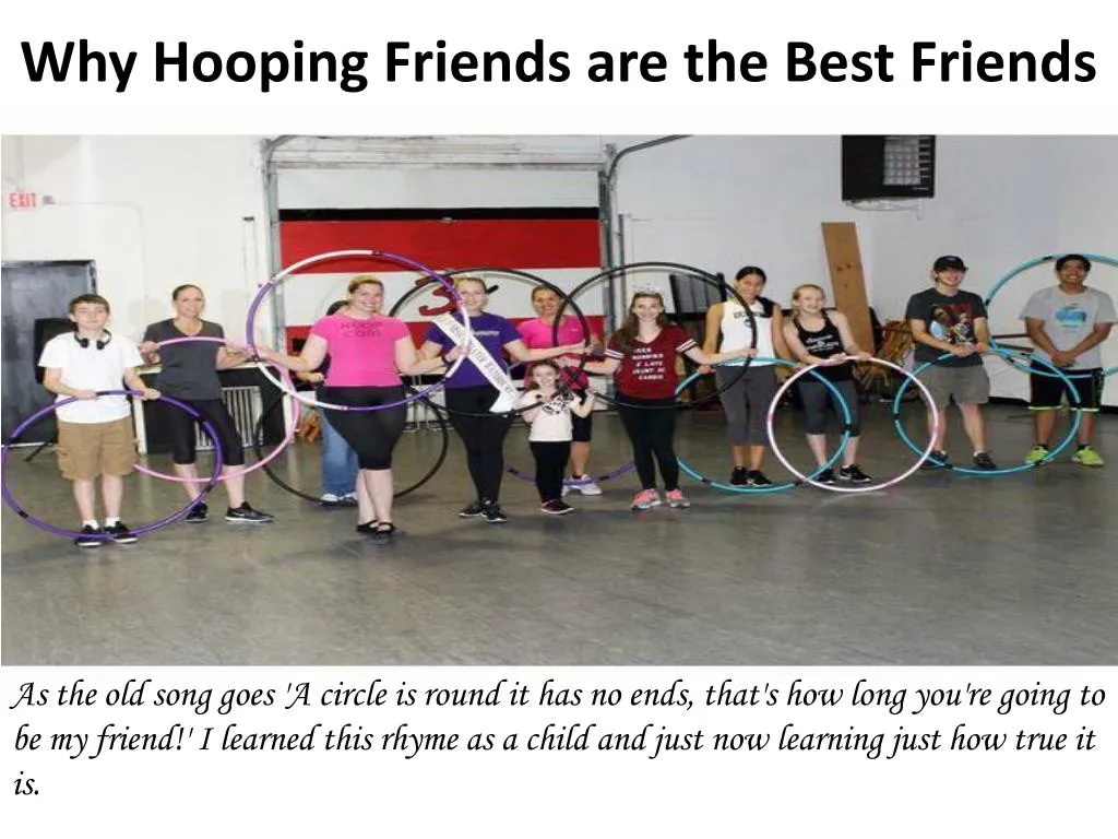 why hooping friends are the best friends