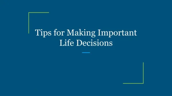 Tips for Making Important Life Decisions