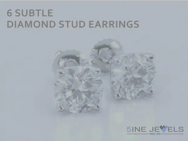 6 Subtle diamond stud earrings