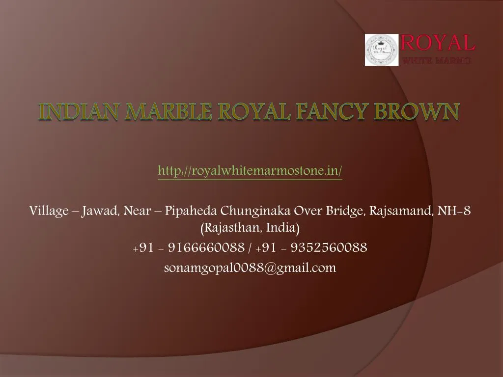 indian marble royal fancy brown