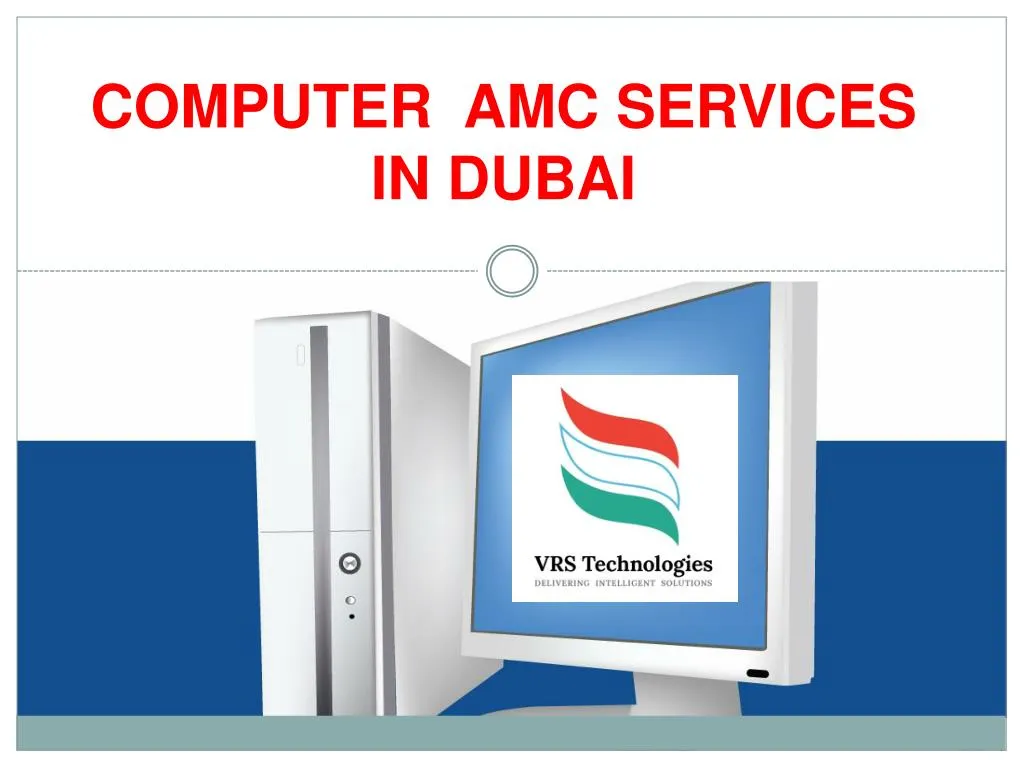 computer amc services in dubai