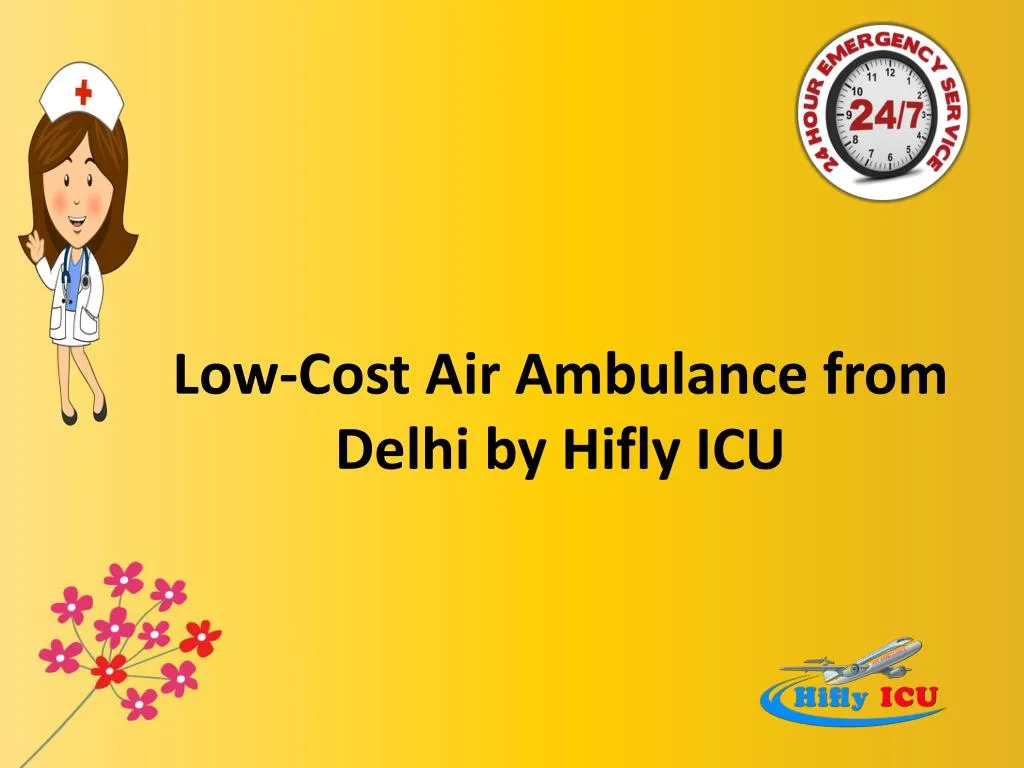 low cost air ambulance from delhi by hifly icu