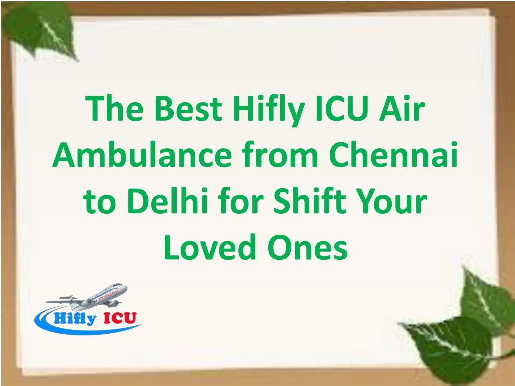 the best hifly icu air ambulance from chennai