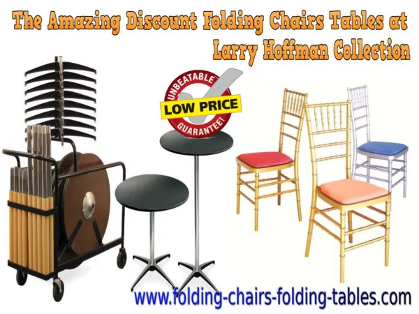 The Amazing Discount Folding Chairs Tables at Larry Hoffman Collection