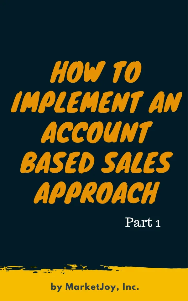How to implement an Account Based Sales approach