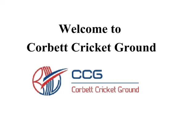 Corbett Cricket Ground for corporate and personal matches