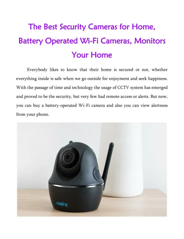 The Best Security Cameras for Home, Battery Operated Wi-Fi Cameras, Monitors Your Home