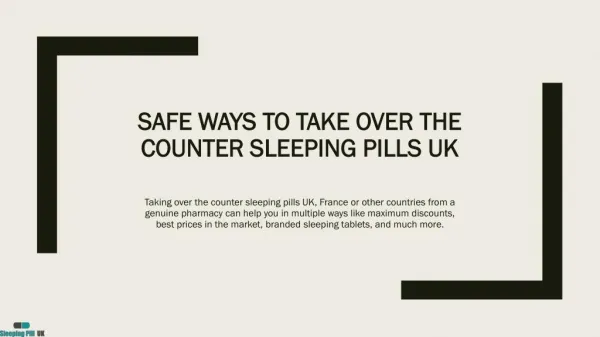 Safe ways to take over the counter sleeping pills UK, or other countries of the world: