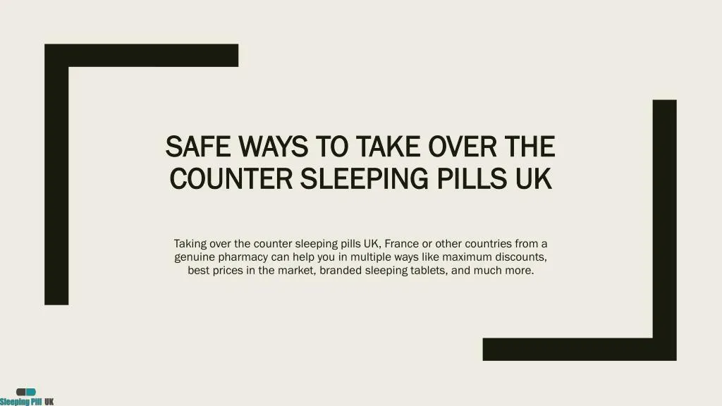 safe ways to take over the counter sleeping pills uk