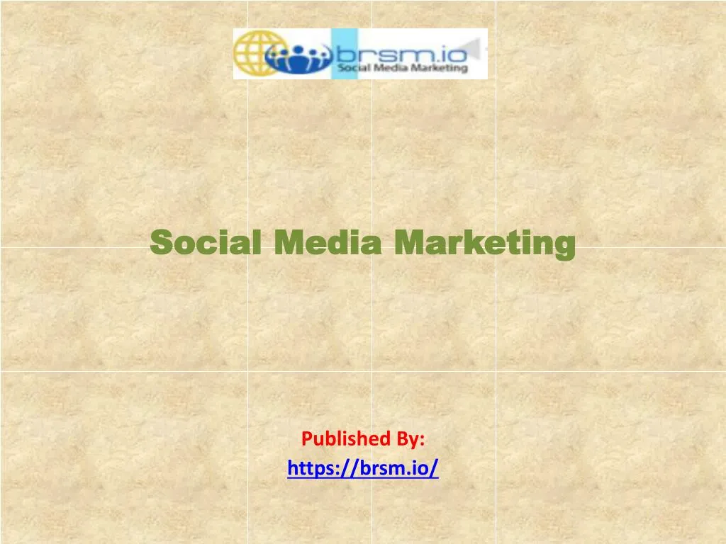 social media marketing published by https brsm io