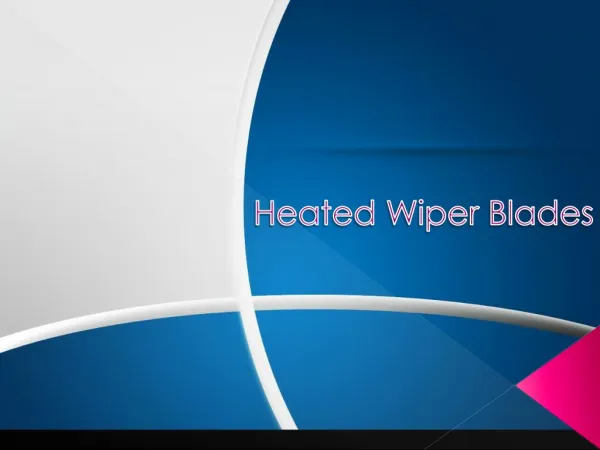 Heated Wiper Blades