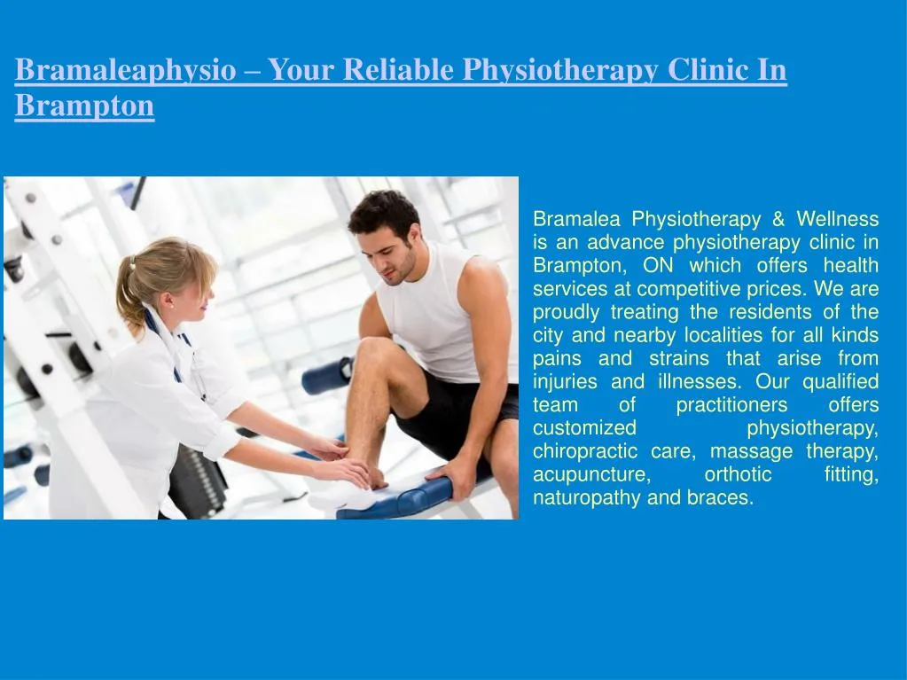 bramaleaphysio your reliable physiotherapy clinic
