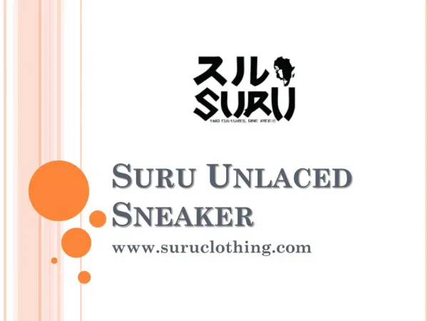 Suru Unlaced Sneaker - www.suruclothing.com