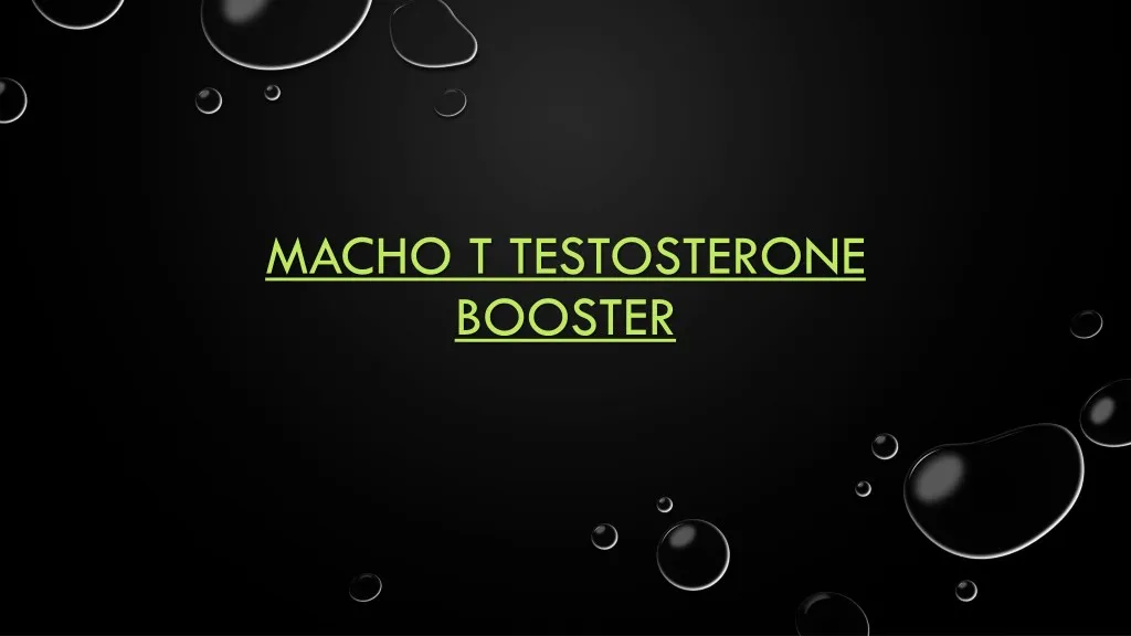 macho t testosterone booster