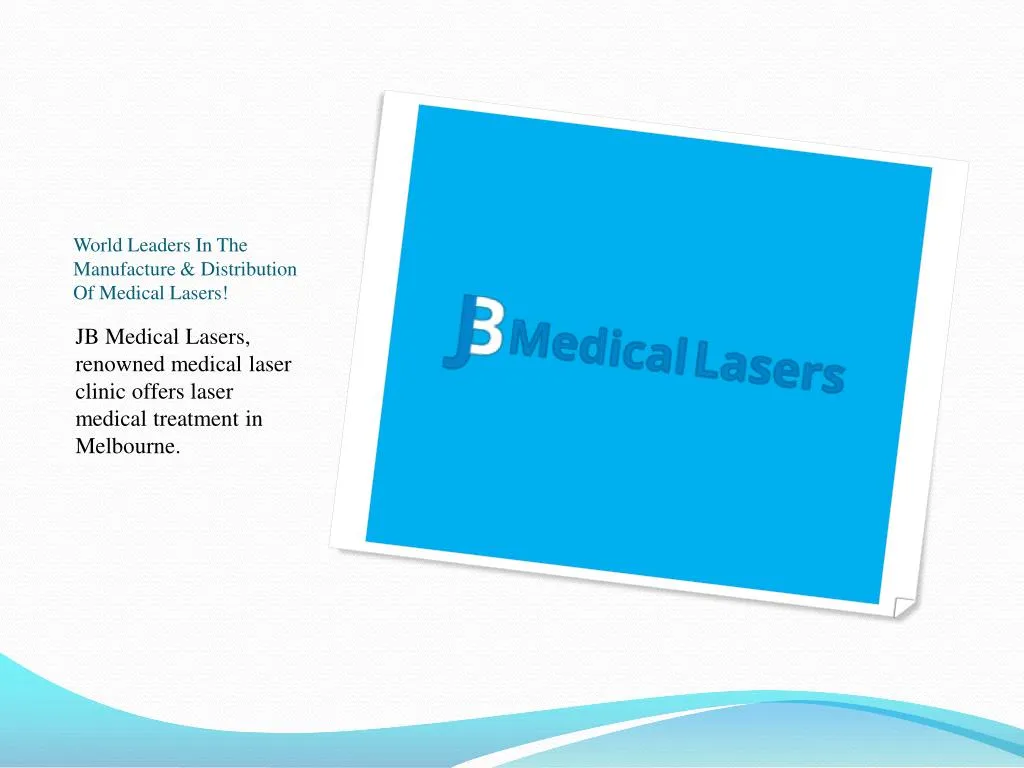 world leaders in the manufacture distribution of medical lasers