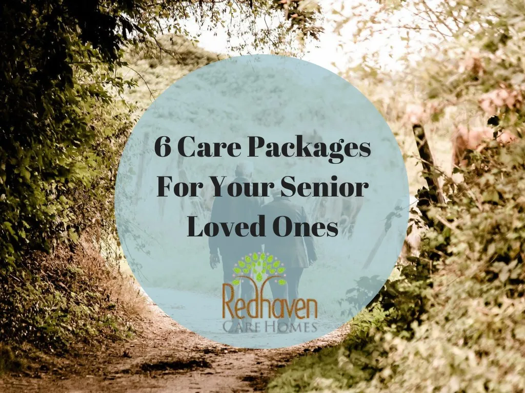 6 care packages for your senior loved ones