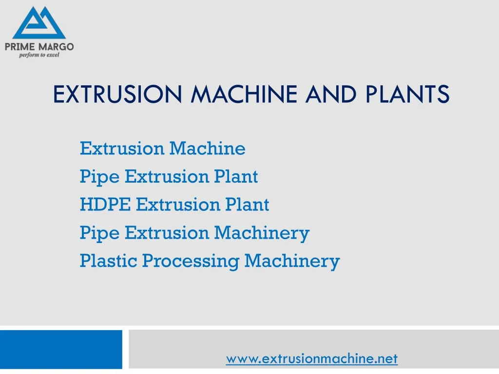 extrusion machine and plants