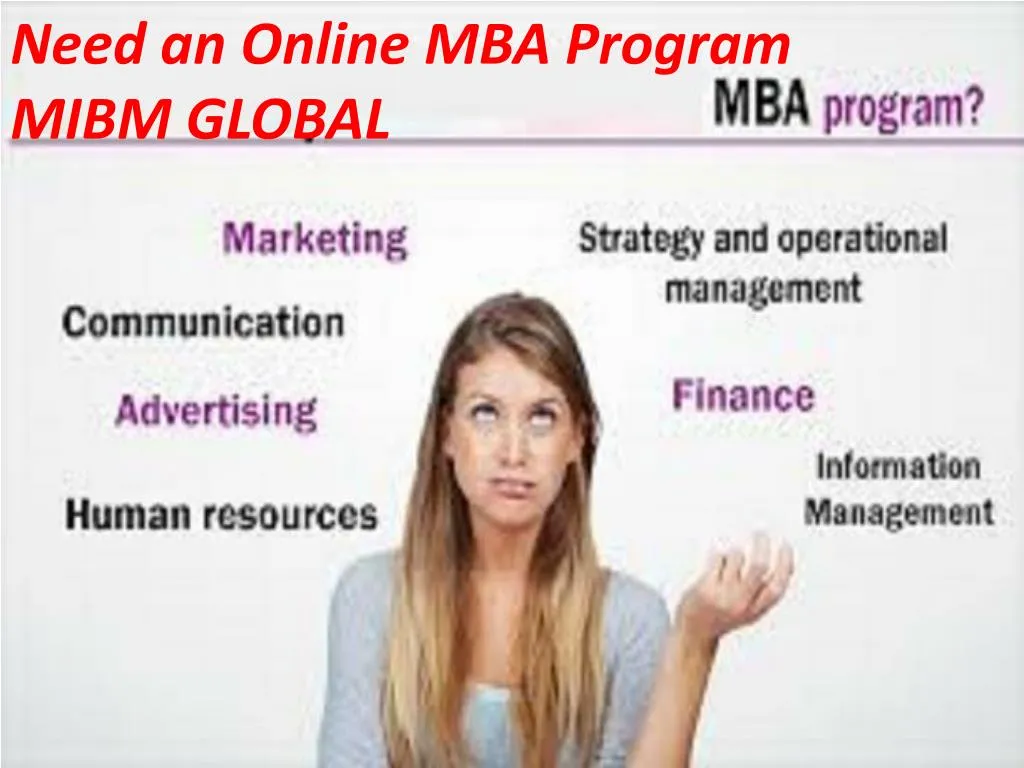 need an online mba program mibm global