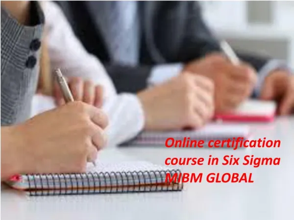 Online certification course in Six Sigma in the business world
