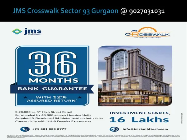 JMS Crosswalk Sector 93 Gurgaon @ 7620170000