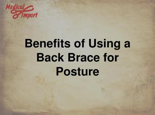 Benefits of Using a Back Brace for Posture