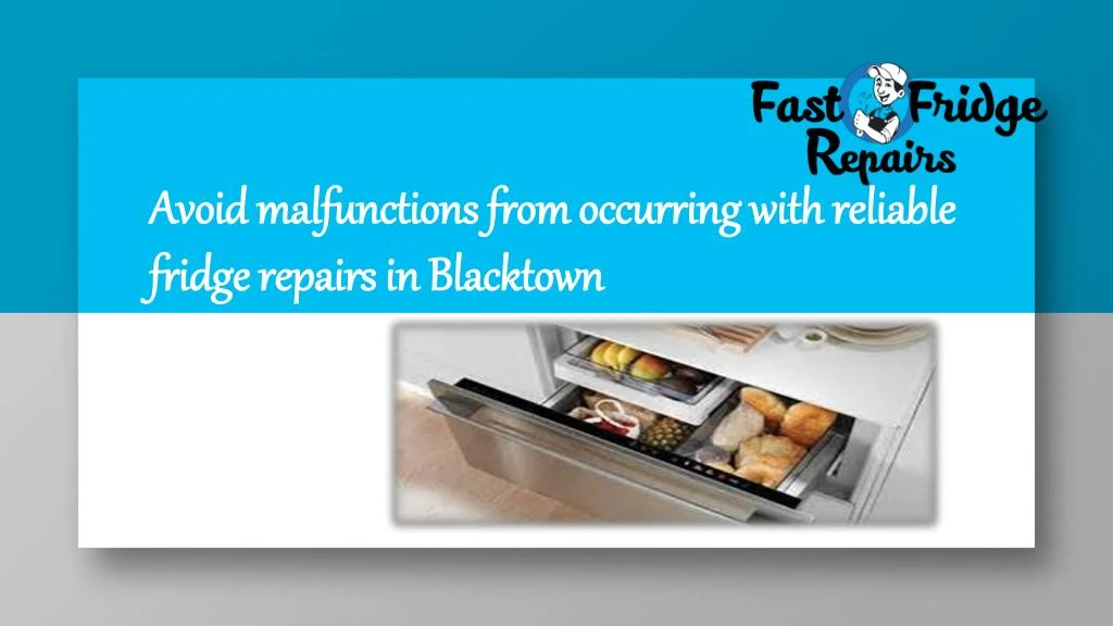 avoid malfunctions from occurring with reliable fridge repairs in blacktown