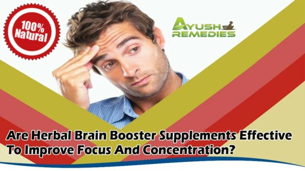 Are Herbal Brain Booster Supplements Effective To Improve Focus And Concentration?