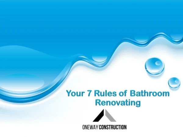 Never Lose Your 7 Rules of Bath Renovating Again