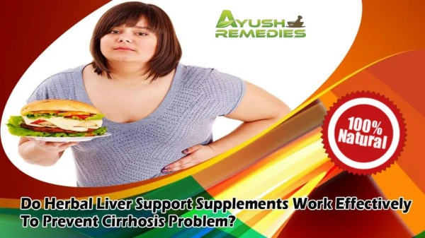Do Herbal Liver Support Supplements Work Effectively To Prevent Cirrhosis Problem?