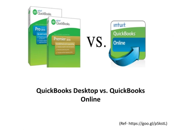 QuickBooks Desktop is better than QuickBooks Online