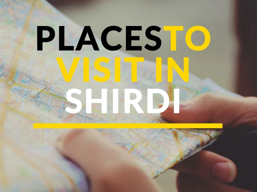 places to visit in shirdi