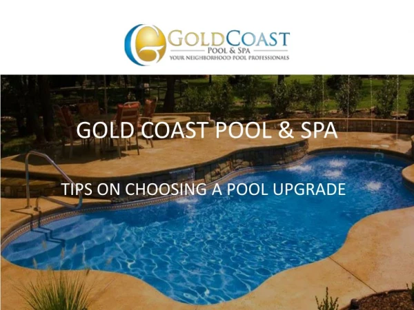 Tips on Choosing a Pool Upgrade