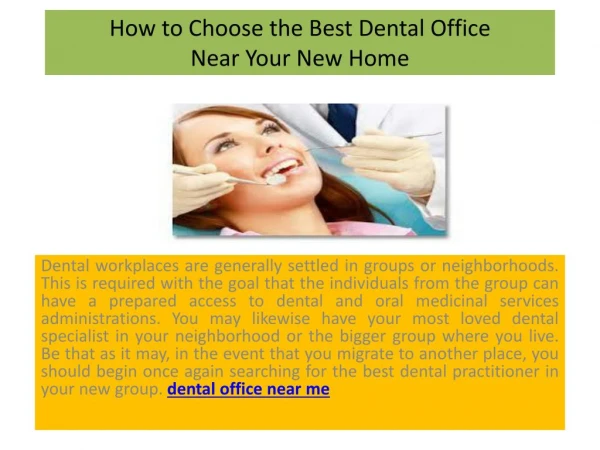 How to Choose the Best Dental Office Near Your New Home