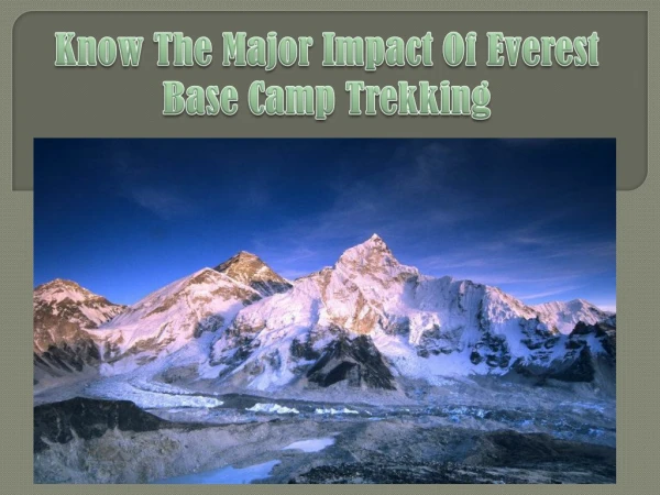 Know The Major Impact Of Everest Base Camp Trekking