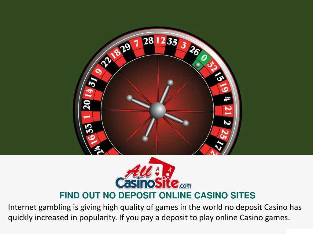 find out no deposit online casino sites