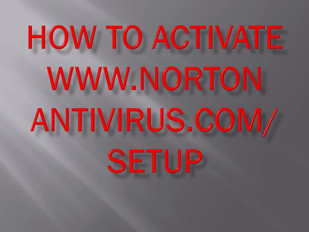 how to activate www norton antivirus com setup