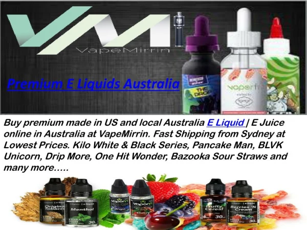 Premium E Liquids - VapeMirrin Sydney Australia