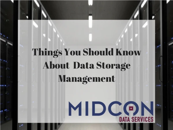 Things You Should Know About Data Storage Management