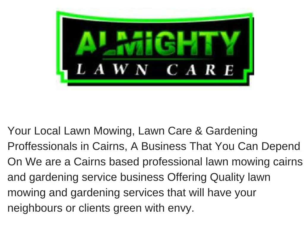 your local lawn mowing lawn care gardening