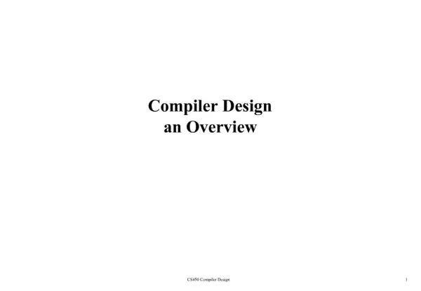 Compiler Design an Overview